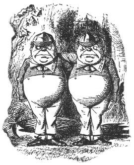 Tweedledum and Tweedledee